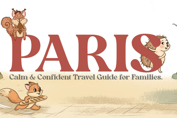 Paris with Kids: A Calm & Confident Family Guide